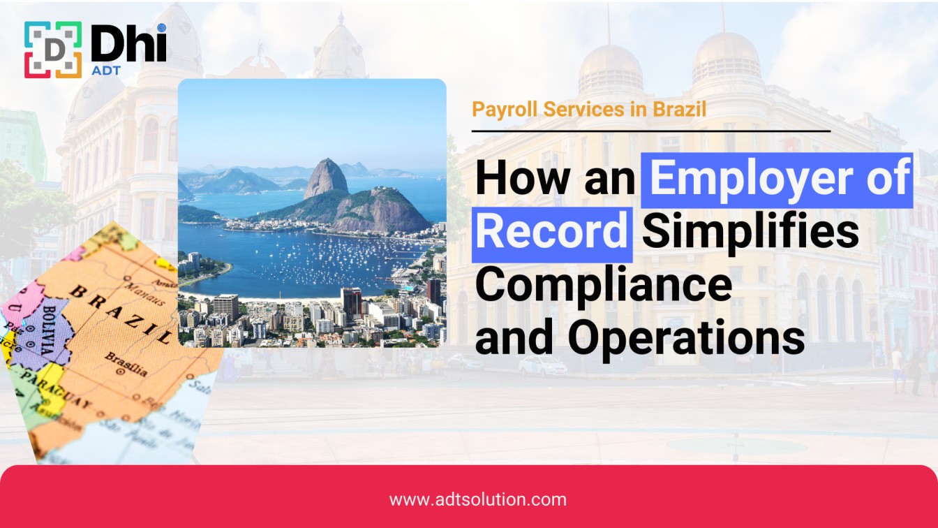 Payroll Services in Brazil: How an EOR Simplifies Compliance